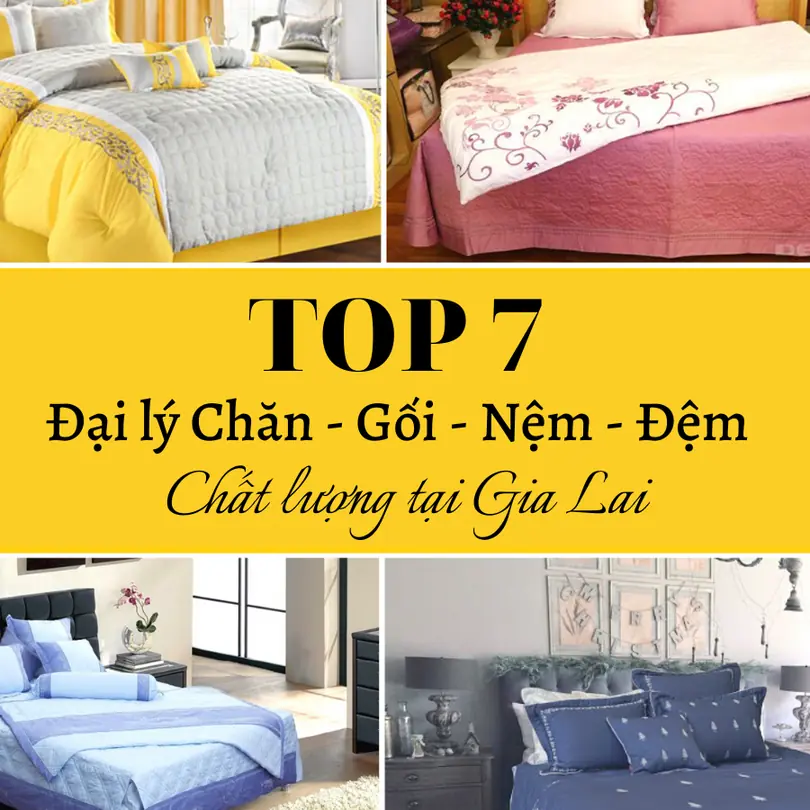 Chăn ga gối đệm Gia Lai