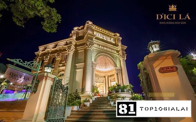 Nhà Hàng Dici là Gia Lai